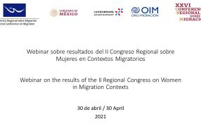 Webinar on the results of the II Regional Congress on Women in Migration Contexts