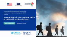 Webinars de Intercambio Técnico Regional sobre el Tráfico Ilícito de Migrantes