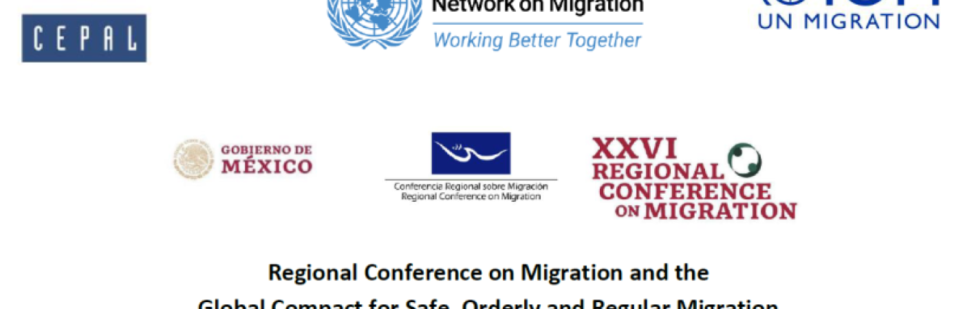 The Regional Conference on Migration and the Global Compact for Safe, Orderly and Regular Migration